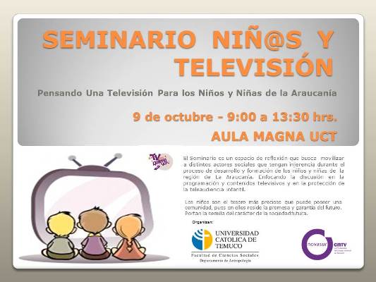 Seminario “Niños y Televisión: Pensando una Televisión para los niños y niñas de La Araucanía”