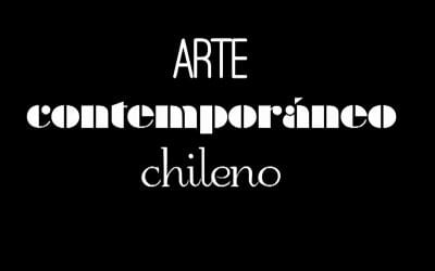 Arte contemporáneo chileno
