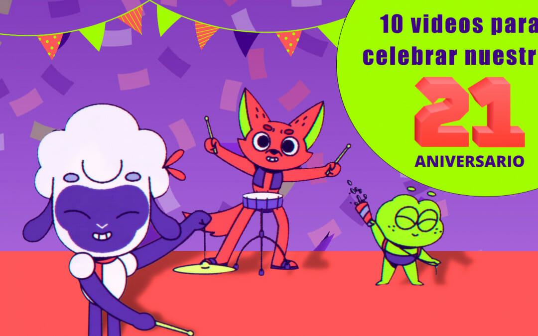 10 videos para celebrar los 21 años de CNTV Infantil