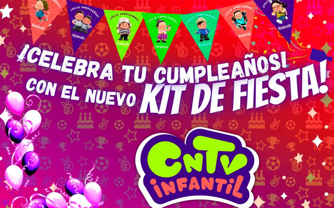 Descarga el nuevo Kit de Fiesta de CNTV Infantil