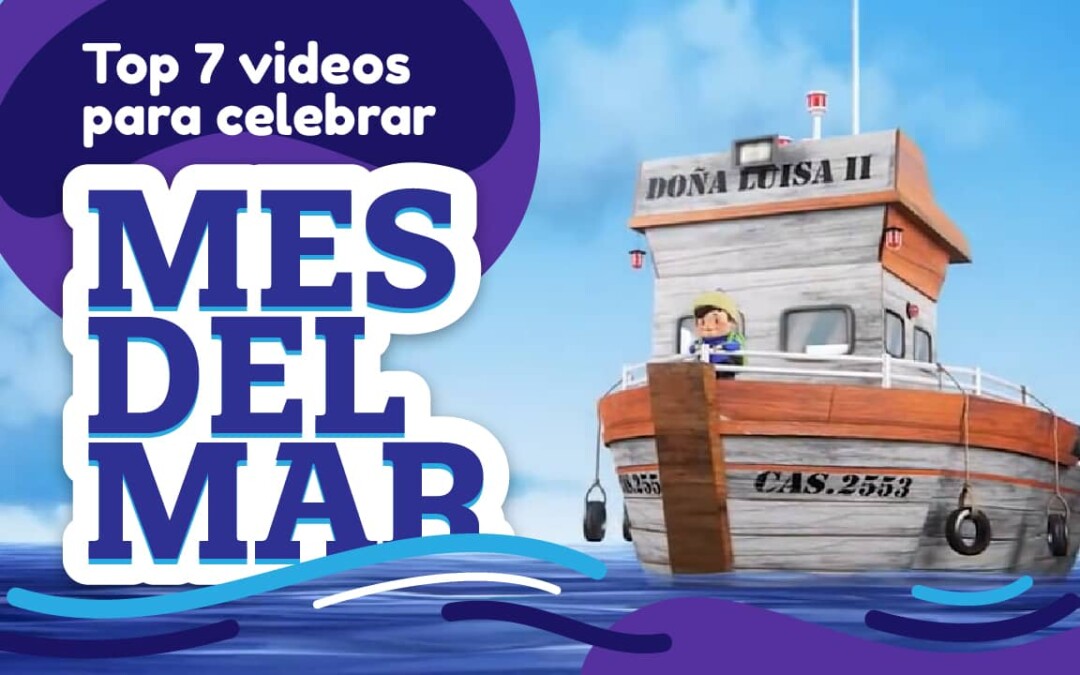 7 videos para celebrar el mes del mar