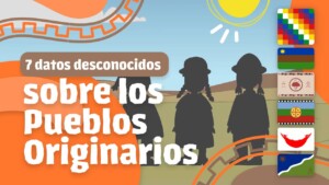 7 datos desconocidos sobre los pueblos originarios